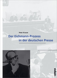 Der Eichmann-Prozess in der deutschen Presse Titelbild
