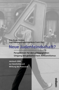 Neue Judenfeindschaft? Jahrbuch 2006