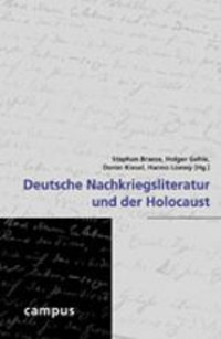 Deutsche Nachkriegsliteratur und der Holocaust Titelbild